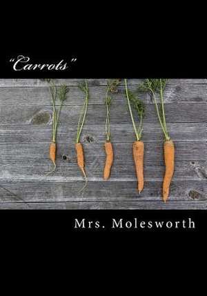 "Carrots" de Mrs Molesworth