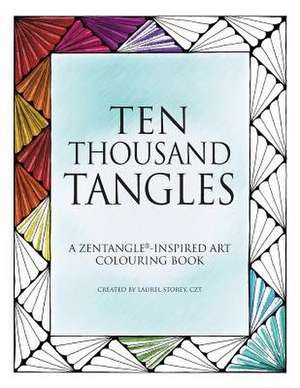 Ten Thousand Tangles de Regan Czt, Laurel