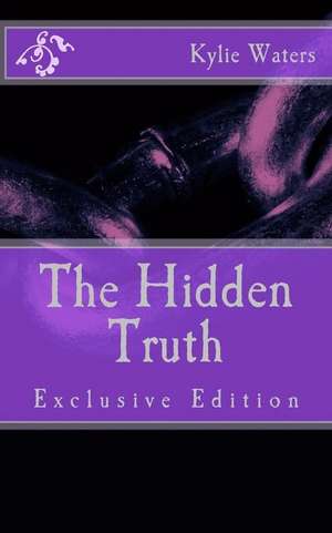 The Hidden Truth de Waters, Kylie