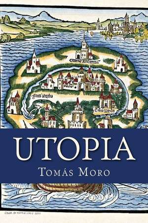 Utopia (Spanish Edition) de Tomas Moro