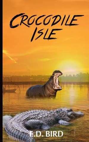 Crocodile Isle de E. D. Bird