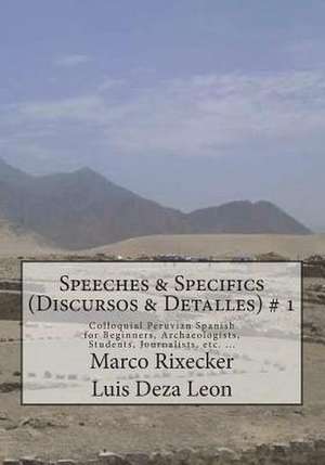 Speeches & Specifics (Discursos & Detalles) # 1 de Rixecker, Marco