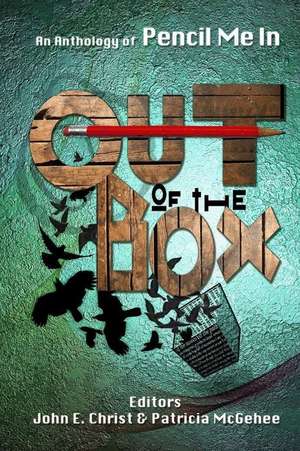 Out of the Box de John E. Christ