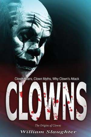 Clowns de William Slaughter