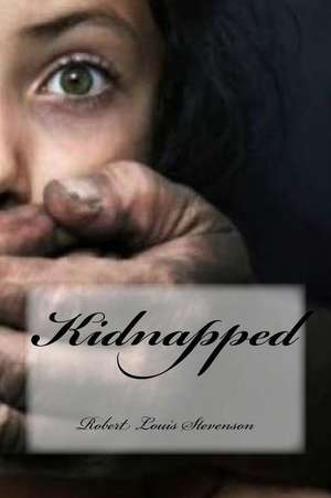 Kidnapped de Robert Louis Stevenson