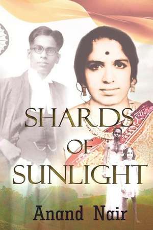 Shards of Sunlight de Nair, Mrs Anandavalli