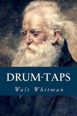 Drum-Taps de Whitman Walt