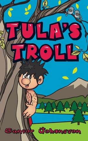 Tula's Troll de Johansson, Gunvor