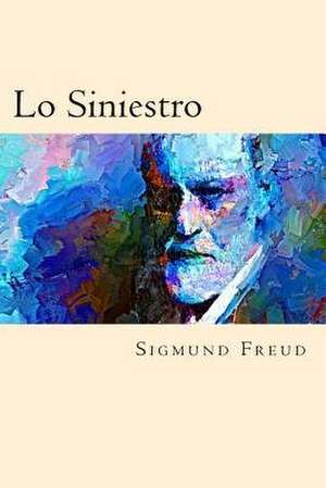 Lo Siniestro de Sigmund Freud