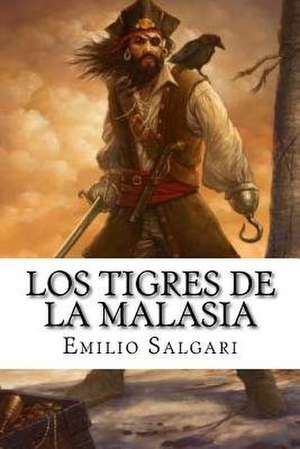 Los Tigres de La Malasia de Emilio Salgari