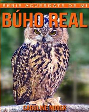 Buho Real de Caroline Norsk