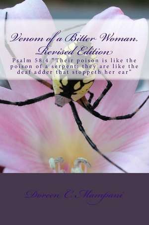 Venom of a Bitter Woman Revised Edition de Doreen C. Mampani