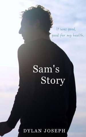 Sam's Story de Joseph, Dylan