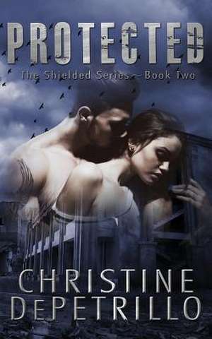 Protected de Christine Depetrillo