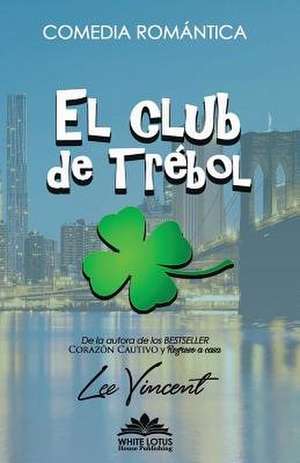 El Club de Trebol de Lee Vincent