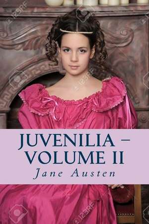 Juvenilia Volume II de Jane Austen