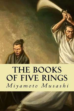 The Books of Five Rings de Miyamoto Musashi