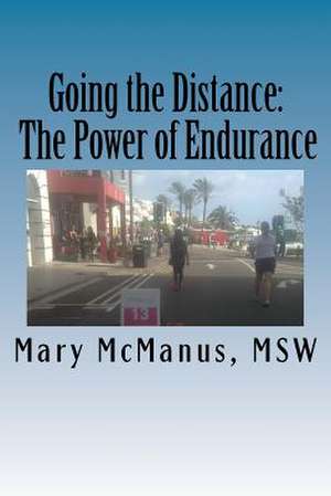 Going the Distance de Mary McManus