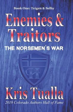 Enemies & Traitors de Kris Tualla