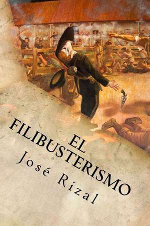 El Filibusterismo de Jose Rizal