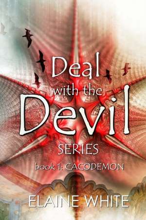 Deal with the Devil de Elaine White