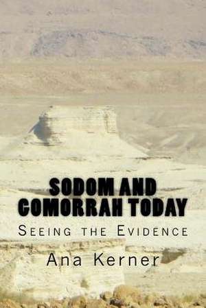 Sodom and Gomorrah Today de Kerner, Ana