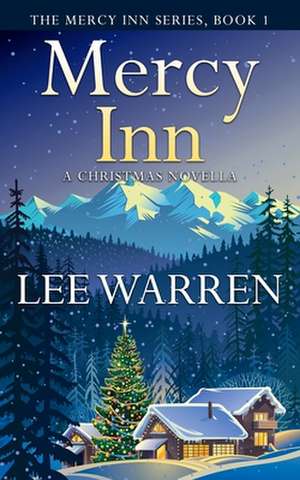 Mercy Inn de Lee Warren