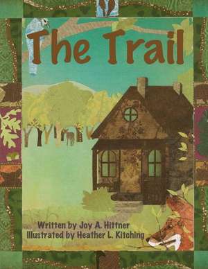 The Trail de Joy a. Hittner