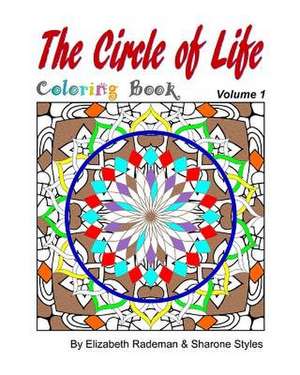 Circle of Life - Coloring Book de Rademan, Elizabeth