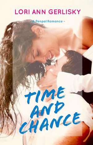 Time and Chance de Gerlisky, Lori Ann