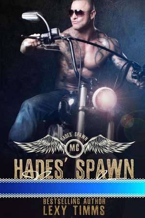 Hades' Spawn Motorcycle Club de Lexy Timms