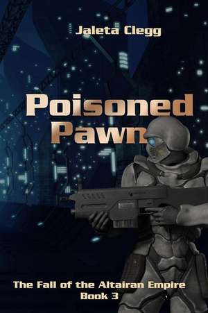 Poisoned Pawn de Jaleta Clegg