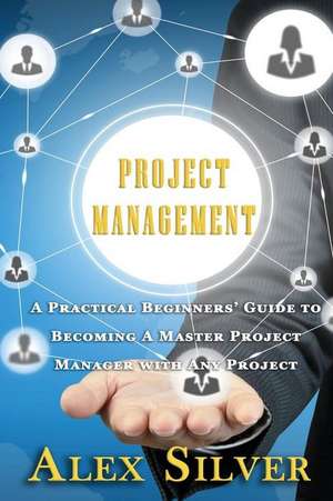 Project Management de Alex Silver