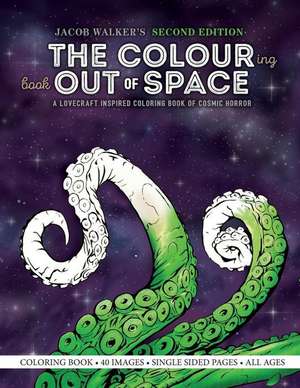 The Colouring Book Out of Space de Walker, Jacob E.