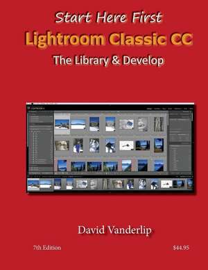 Adobe Lightroom CC & 6 de David Vanderlip