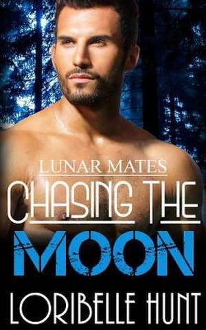 Chasing the Moon de Loribelle Hunt