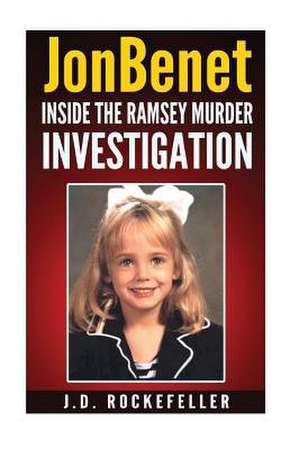 JonBenet de Rockefeller, J. D.