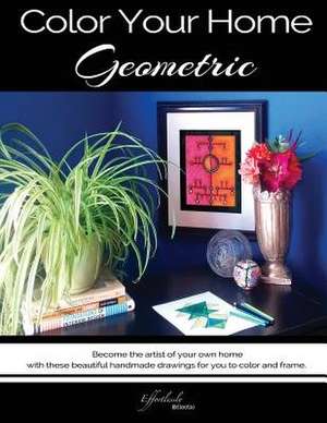 Color Your Home Geometric de Stacey L. Taylor