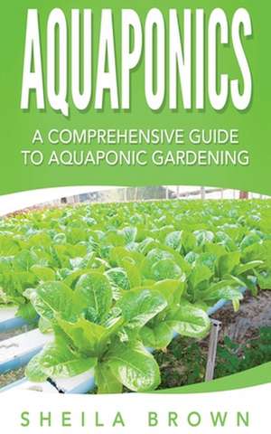 Aquaponics de Sheila Brown