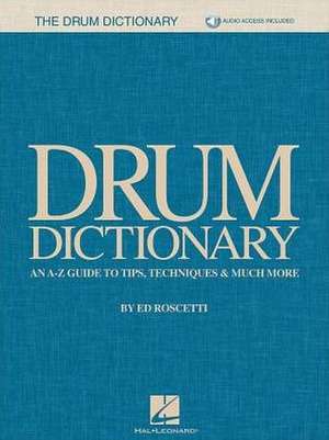 Drum Dictionary de Ed Roscetti