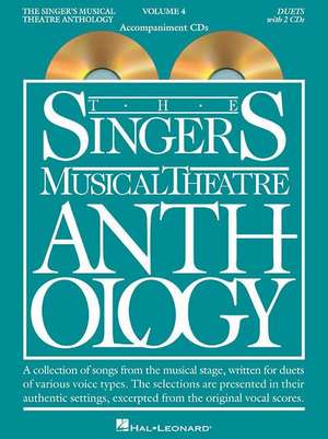 The Singer's Musical Theatre Anthology: Duets, Volume 4 [With CD (Audio)] de Hal Leonard Corp