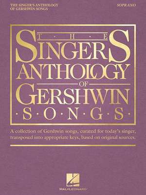 The Singer's Anthology of Gershwin Songs - Soprano de George Gershwin