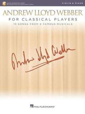 Andrew Lloyd Webber for Classical Players - Violin and Piano: With Online Audio of Piano Accompaniments de Andrew Lloyd Webber