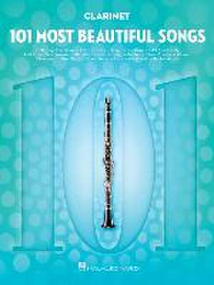 101 Most Beautiful Songs for Clarinet