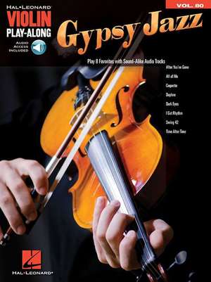 Gypsy Jazz: Violin Play-Along Volume 80 de Hal Leonard Corp