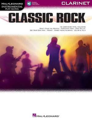 Classic Rock: Instrumental Play-Along for Clarinet de Hal Leonard Corp