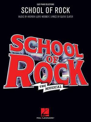 School of Rock: The Musical de Andrew Lloyd Webber