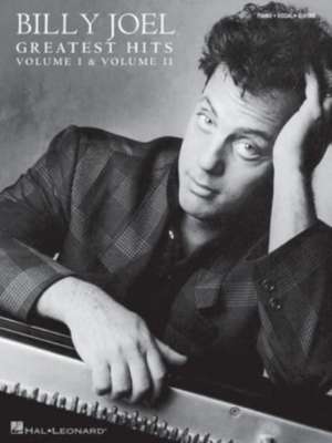 Billy Joel - Greatest Hits, Volume I & II - Piano/Vocal/Guitar Songbook de David Rosenthal