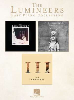 The Lumineers Easy Piano Collection - Songbook with Lyrics de The Lumineers