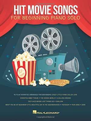 Hit Movie Songs: Beginning Piano Solo Songbook de Hal Leonard Corp